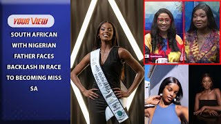 Miss South Africa 2024 Finalist Chidimma Adetshina Born To Nigerian Father Faces Xenophobic Backlash [upl. by Eevets69]