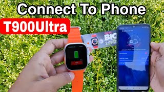 T900 Ultra মোবাইলের সাথে কানেন্ট করুন  T900 Ultra Connect To Phone  T900 Ultra Smart Watch [upl. by Nivi]