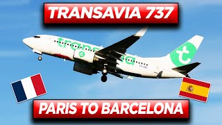 TRANSAVIA AIRLINES lowcost flight from Paris to Barcelona B737 economy only service [upl. by Esile]