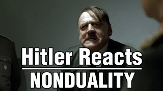 Hitler Reacts To Nonduality  Enlightenment  FUNNY [upl. by Ardnwahs928]