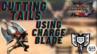 CUTTING TAILS USING CHARGE BLADE  Monster Hunter Generations Ultimate [upl. by Gies]