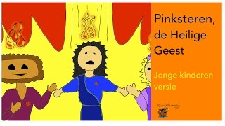 Pinksteren de Heilige Geest jonge kinderen versie [upl. by Olag94]