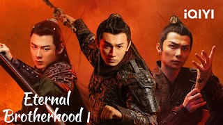 SpecialInteresting Interactions between Three Brothers⚔️  Eternal Brotherhood 1  紫川·光明三杰  iQIYI [upl. by Georgetta]