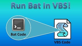 Run Batch In VBS [upl. by Bose58]