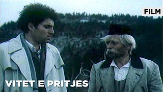 Vitet e Pritjes Film ShqiptarAlbanian Movie [upl. by Coh]