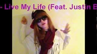 Far East Movement  Live My Life  cover by JFla [upl. by Kurtis]