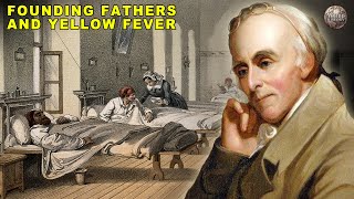 How the Founding Fathers Fought a Deadly Epidemic [upl. by Natascha926]