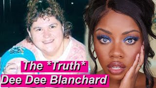 How Was This Woman Real The Truth Dee Blanchard  Makeup amp History [upl. by Robina]