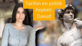 Davut Heykeli Hakkında Bilinmeyenler [upl. by Nowahs]