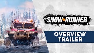 SnowRunner  Gameplay Overview Trailer [upl. by Alasteir]