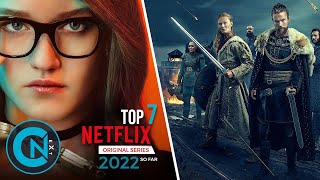 Top 7 Best NETFLIX Series 2022  New Netflix Original Series [upl. by Moseley]