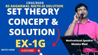 RS Aggarwal Math11 Solutions Set Theory Concept amp Solution EX  1G rsaggarwal maths  Munna sir [upl. by Athelstan]