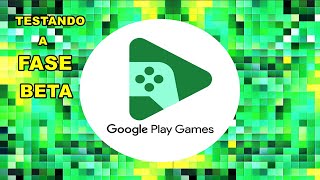 Testando Google Play Games Beta [upl. by Hercules]