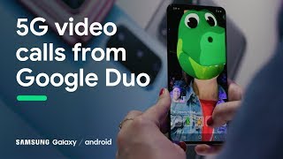 Google Duo and Samsung bring 5G video calls to Android [upl. by Hamnet]