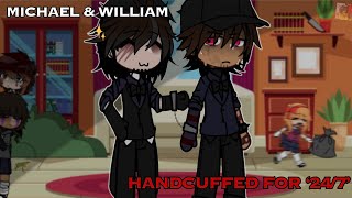 William and Michael Handcuffed for 24 Hours Gacha Club  Afton Family [upl. by Kennith215]