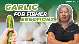 Why Garlic Can Improve Your Erection [upl. by Etteloiv]