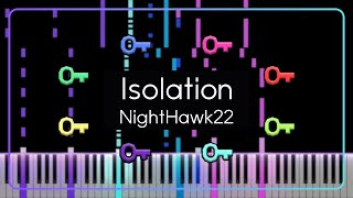 NightHawk22  Isolation Piano Cover [upl. by Jenna748]