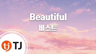 TJ노래방 Beautiful  비스트  TJ Karaoke [upl. by Lumpkin]