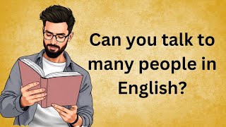 How to speak English well  Graded Reader  Improve Your English Accent  English Learning Advice [upl. by Courtney]