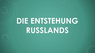 Die Entstehung Russlands einfach und kurz erklärt [upl. by Tegirb]