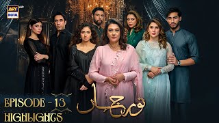 Noor Jahan Episode 13 Highlights  Kubra Khan  Saba Hameed  ARY Digital [upl. by Drewett]