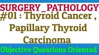 02 Thyroid cancer  PAPILLARY THYROID CANCER  causes symptoms diagnosis treatment pathology [upl. by Almat44]