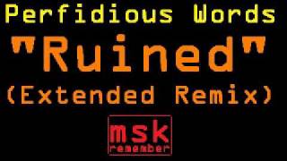 Perfidious Words  Ruined Extended Remix 1998 ElectricStarfish [upl. by Ardnasyl86]