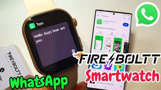 Fire Boltt Smartwatch Get WhatsApp Messages  Fire boltt Watch Get WhatsApp Notification [upl. by Nohsar]