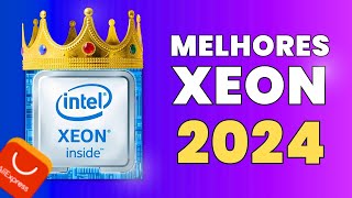 MELHORES PROCESSADORES XEON X99 DE 2024 [upl. by Hailahk17]