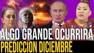 ALARMANTE LO QUE SUCEDERA EN EL MES DE DICIEMBRE PREDICCIONES [upl. by Brout]