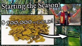 Starting the season at our half Million Dollar gold claim [upl. by Antsirhc]