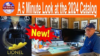 A 5 Minute Look at the 2024 Lionel Catalog [upl. by Manbahs]