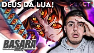 Português Reagindo a Deus da Lua  Kokushibo Demon Slayer  Basara [upl. by Ereveniug726]