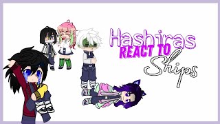 Hashiras react to ships my opinion  part 12  by buerak [upl. by Jackelyn]