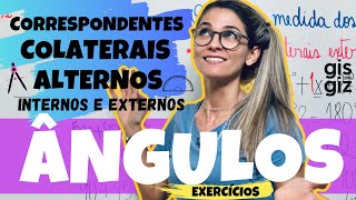 ÂNGULOS FORMADOS POR RETAS PARALELAS CORTADAS POR UMA TRANSVERSAL  EXERCÍCIOS \Prof Gis [upl. by Tan]