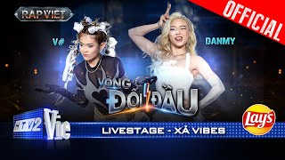 Xả Vibes  DANMY x V vào vai slay hết cỡ  Rap Việt 2024 Live Stage [upl. by Cynth]