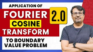 Fourier Transform 20  Solution of Boundary Value Problem PDE by Fourier Cosine Transform [upl. by Elicec]