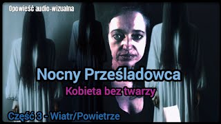 NOCNY PRZEŚLADOWCA CZ3  PowietrzeWiatr [upl. by Siron]