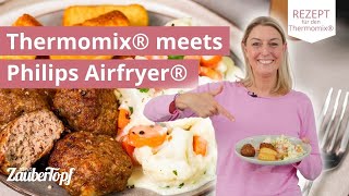 Einfach Köstlich Saftige Frikadellen und krosse Kroketten im Philips Airfryer®  Thermomix® Rezept [upl. by Cathlene256]