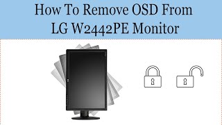 How To Remove OSD lock from LG W2442PE MonitorSetting lock of LG Monitorlg osd [upl. by Ylesara958]