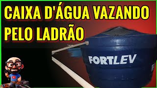 CAIXA DÁGUA vazando pelo ladrão agua vazamento 001 [upl. by Rhett]