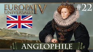 EU4 Anglophile  22  Aggressive expansion settlements and unrest [upl. by Hall897]