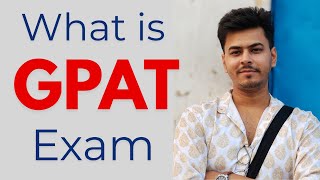 What is GPAT Exam  Kya hota hai GPAT  Why GPAT Qualify is must for all B Pharma Students [upl. by Hawk]