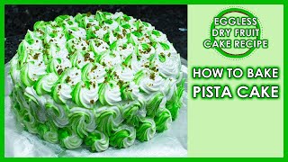 Pista Cake  Eggless Pistachio Cake  A to Z Cooking with Neeti Sodhani [upl. by Annawat353]