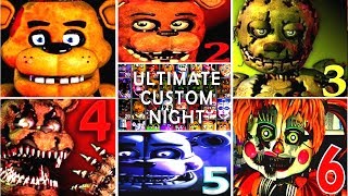 Ultimate Custom Night FNAF 1 2 3 4 5 6 7 All Jumpscares FNAF 2018 [upl. by Ailina]