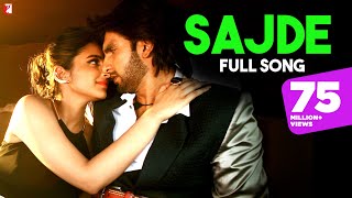 Sajde  Full Song  Kill Dil  Ranveer Parineeti Arijit Singh Nihira  ShankarEhsaanLoy Gulzar [upl. by Aisad]