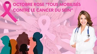 Octobre rose quottous mobilisés contre le cancer du seinquot [upl. by Nairam]