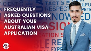 Frequently asked questions about your Australian visa application [upl. by Barbi314]