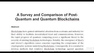 A Survey and Comparison of Post Quantum and Quantum Blockchains [upl. by Suirada194]