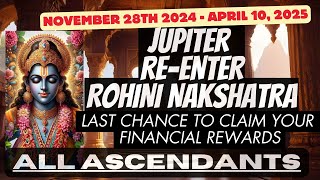 Jupiters ReEntry into ROHINI Nakshatra  Last chance to claim your REWARDS njshivoham [upl. by Orlene]